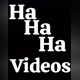 Ha Ha Ha Videos