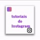 tutorial do Instagram