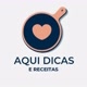 AQUI DICAS E RECEITAS
