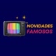 Novidades Famosos