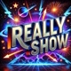 ReallytShow