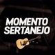MOMENTO SERTANEJO