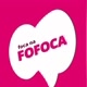 FoFOCA SEM 🔚 FIM