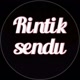 RINTIK SENDU. （っ'-'）╮=͟͟͞͞💌