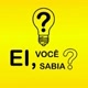 Você Sabia