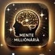 Mente Milionária