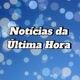 Notícias da Última Hora