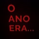 O Ano era...