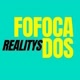 FOFOCA DOS REALITYS