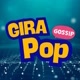 Gira Pop | Fofoca e Babados