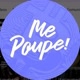 ME POUPE!
