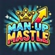 MAN UP MASTLE