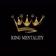 KING MENTALITY