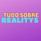 Tudo Sobre Realitys
