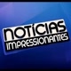 NOTICIAS IMPRESSIONANTES
