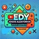 Edy Jogos Aleatórios