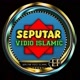 SEPUTAR VIDIO ISLAMIC