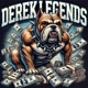 DEREK LEGENDS