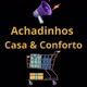 Achadinhos Casa & Conforto