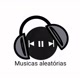 Musicas aleatórias