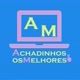 Achadinhos os melhores