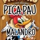 R.R PICA PAU MALANDRO