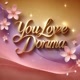 you_Love_Dorama🤎