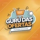 Guru das Ofertas 🛍️🛒🔥