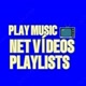 PLAY MUSIC TV NET VÍDEOS PLAYLISTS