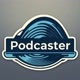 Podcaster