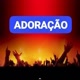 ADORAÇÃO