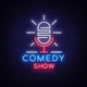 COMEDY show