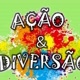 AÇÃO  E DIVERSÃO