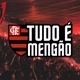 Tudo é Mengão!