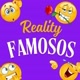 Reality Show Famosos