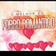 O  MELHOR DO FORRÓ ROMANTICO