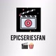 EpicSeriesFan Serie