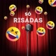 SóRisadas