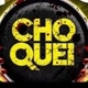 CHOQUEI