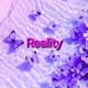 Reality