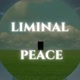 Liminal Peace
