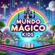 mundo mágico kids ☺️