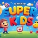 Super kids