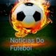 Notícias Do Futebol ⚽