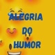 Alegria do Humor