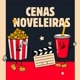 CenasNoveleiras 🎞️🍿📽️