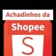 Achei na Shopee