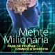 Mente Milionária💸