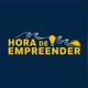 Hora de empreender