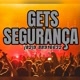 GETS SEGURANÇA